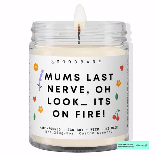 Mums last nerve, oh lookβ¦ its on fire! π  Luxury Eco Soy Mothers Day Candle β¨ Limited Edition