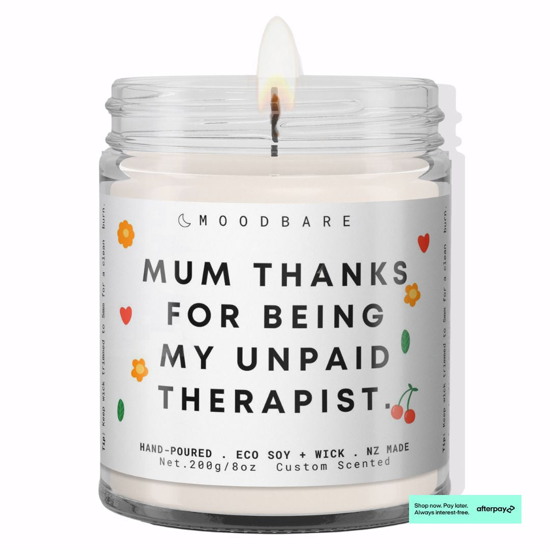 Mum thanks for being my unpaid therapist. 💕 Luxury Eco Soy Mothers Day Candle ✨ Limited Edition