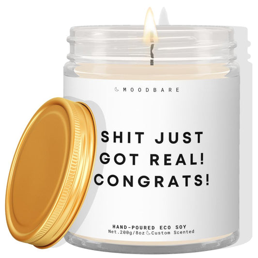 Shit just got real! Congrats! β¨ Luxury Eco Soy Candle
