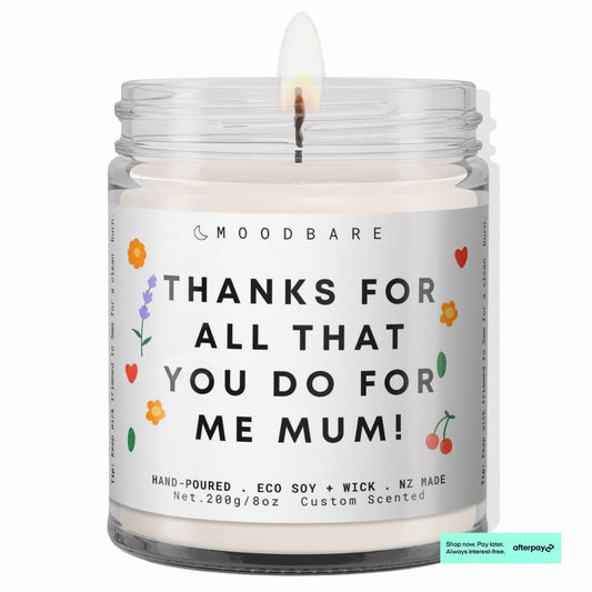 Thanks for all that you do for me mum! π  Luxury Eco Soy Mothers Day Candle β¨ Limited Edition